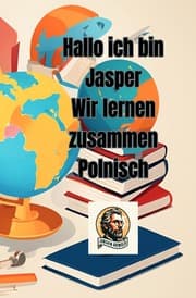 Cover von Hallo ich bin Jasper Wir lernen zusammen Polnisch