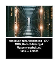 Cover von SAP Master Data Governance - Consolidation & Massenverarbeitung mit SAP DQM (Data Quality Management )- Best Practices Handbuch mit Anwendungsbeispielen