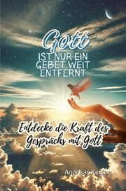 Cover von Gott ist nur ein Gebet weit entfernt