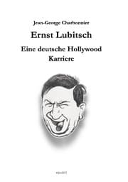 Cover von Ernst Lubitsch - Eine deutsche Hollywood-Karriere