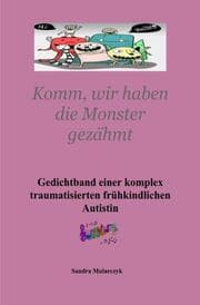 Cover von Gedichtband einer komplex traumatisierten frühkindlichen Autistin Teil 3