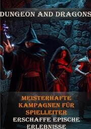Cover von Dungeon and Dragons I Meisterhafte Kampagnen für Spielleiter I Erschaffe epische Erlebnisse