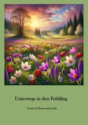 Cover von Unterwegs in den Frühling