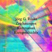 Cover von Zeichnungen und ein Kurzroman und eine Kurzgeschichte