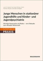 Cover von Junge Menschen in stationärer Jugendhilfe und Kinder- und Jugendpsychiatrie