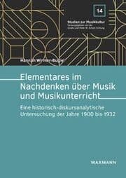 Cover von Elementares im Nachdenken über Musik und Musikunterricht