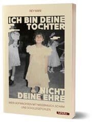 Cover von Ich bin deine Tochter, nicht deine Ehre
