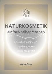 Cover von Naturkosmetik einfach selber machen