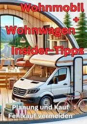 Cover von Wohnmobil und Wohnwagen Insider-Tipps