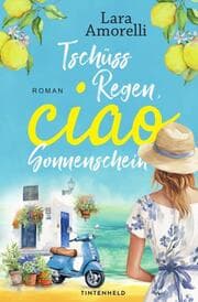 Cover von Tschüss Regen, ciao Sonnenschein
