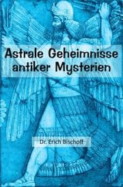 Cover von Astrale Geheimnisse antiker Mysterien