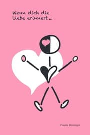 Cover von Wenn dich die Liebe erinnert ...