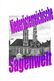 Cover von Niederösterreichische Sagenwelt