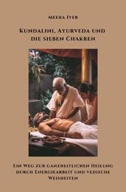 Cover von Kundalini, Ayurveda und die sieben Chakren