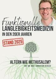 Cover von Funktionelle Langlebigkeitsmedizin in den 20er Jahren [Update Stand 2025]