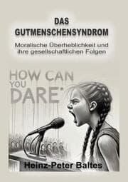 Cover von Das Gutmenschensyndrom