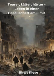 Cover von Teurer, kälter, härter -Leben in einer Gesellschaft am Limit
