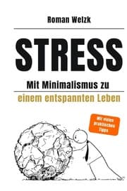 Cover von Stress - Mit Minimalismus zu einem entspannten Leben - Hardcover