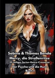 Cover von Mercy, die Straßenritze - Buch 1 - Der Psycho und die Hure