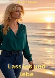 Cover von Lass los und lebe