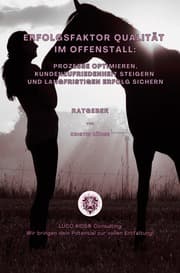 Cover von Erfolgsfaktor Qualität im Offenstall: Prozesse optimieren, Kundenzufriedenheit steigern und langfristigen Erfolg sichern
