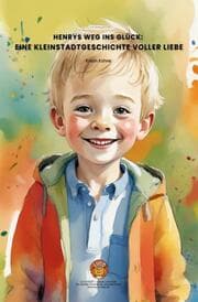 Cover von Henrys Weg ins Glück: Eine Kleinstadtgeschichte voller Liebe