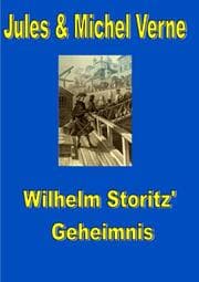 Cover von Wilhelm Storitz' Geheimnis