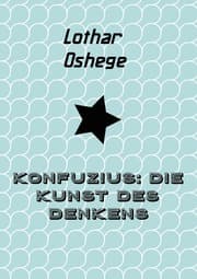 Cover von Konfuzius: Die Kunst des Denkens