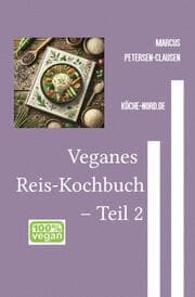 Cover von Veganes Reis-Kochbuch - Teil 2