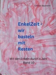 Cover von EnkelZeit- wir basteln mit Resten