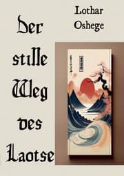 Cover von Der stille Weg des Laotse