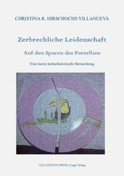 Cover von Zerbrechliche Leidenschaft_Auf den Spuren des Porzellans