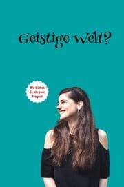 Cover von 100 Fragen an die Geistige Welt