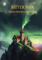 Cover von Ritter Max - Seine ersten Abenteuer