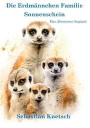 Cover von Die Erdmännchen Familie Sonnenschein
