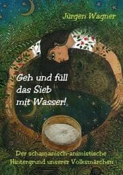 Cover von Geh und füll das Sieb mit Wasser!