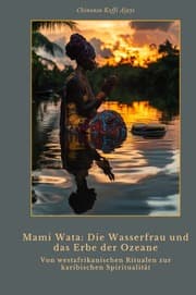 Cover von Mami Wata: Die Wasserfrau und das Erbe der Ozeane