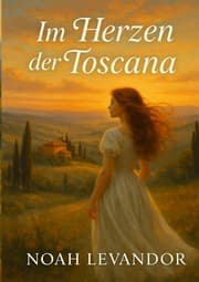 Cover von im Herzen der Toscana