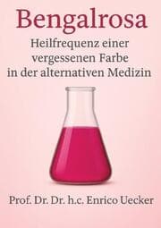 Cover von Bengalrosa Die sanfte Kraft der Natur