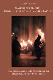 Cover von Masken der Macht - Dämonen und Rituale im alten Babylon