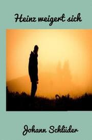 Cover von Heinz weigert sich
