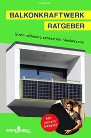 Cover von Balkonkraftwerk Ratgeber - Stromrechnung senken mit Steckersolar