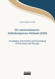 Cover von Die emotionsbasierte Selbstkompetenz-Methode (ESM)