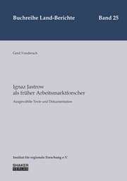 Cover von Ignaz Jastrow als früher Arbeitsmarktforscher