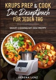 Cover von Krups Prep & Cook Das Rezeptbuch für jeden Tag