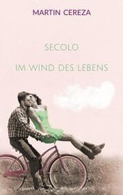 Cover von SECOLO Im Wind des Lebens