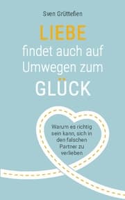 Cover von Liebe findet auch auf Umwegen zum Glück
