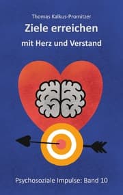 Cover von Ziele erreichen mit Herz und Verstand