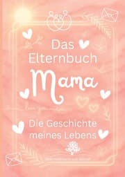 Cover von Das Elternbuch 'Mama'