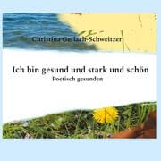 Cover von Ich bin gesund und stark und schön